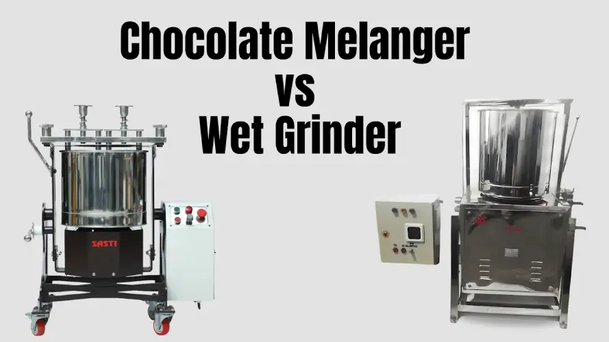 Chocolate Melanger vs Wet Grinder